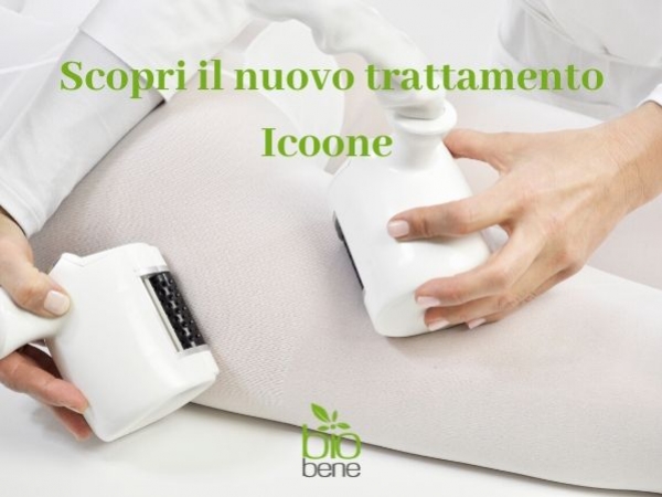 Scopri il nuovo trattamento Icoone LASER presso i centri Bio Bene